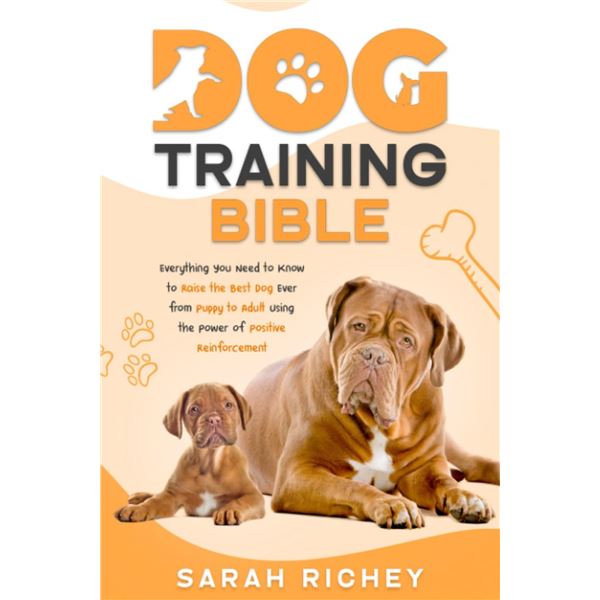 NEW PAPERBACK VERSION OF DOG TRAINING BIBLE BY