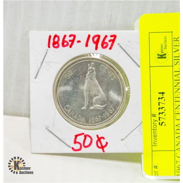 1967 CANADA CENTENNIAL SILVER 50 CENT