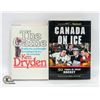 FLAT OF TWO HOCKEY BOOKS: CANADA ON ICE & THE GAME