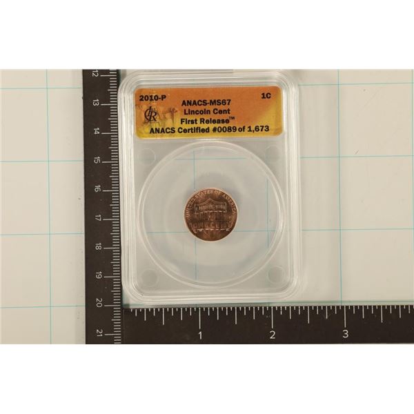 2010-P LINCOLN CENT ANACS MS67 FIRST RELEASE