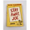 Image 1 : Stay Away Joe Author Signed