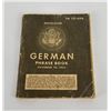 Image 1 : WW2 US Military German Phrase Book TM 30 606