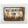 Image 1 : Antique Montana No Hunting Embossed Sign