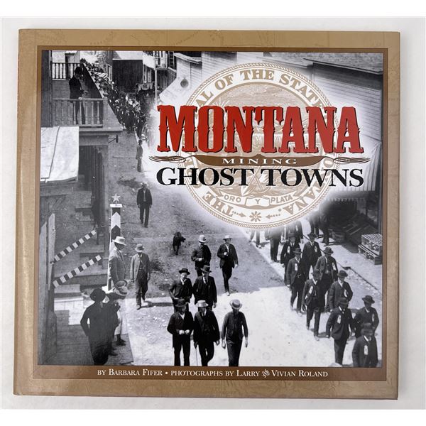 Montana Mining Ghost Towns