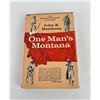 Image 1 : One Man's Montana