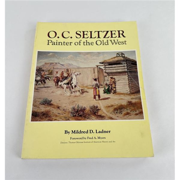 OC Seltzer Painter Of The Old West