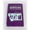 Image 1 : 20th Century Montana a State Of Extremes