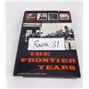Image 8 : The Frontier Years