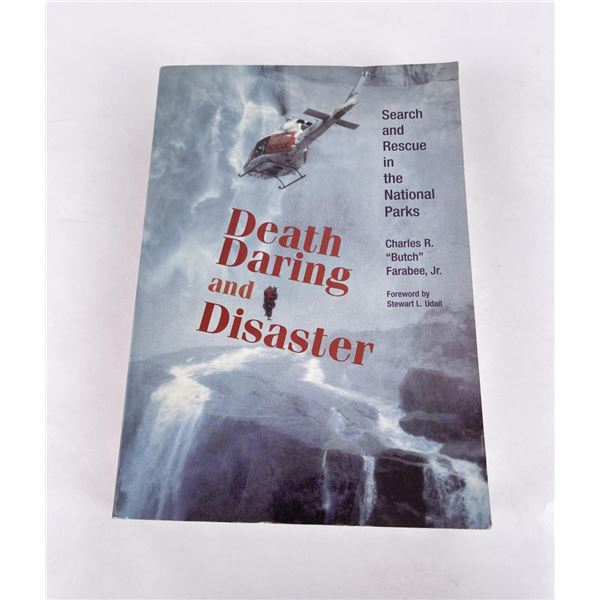 Death Daring And Disaster