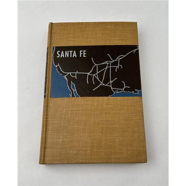 Santa Fe The Railroad That Built An Empire
