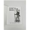 Image 4 : An Introduction To Civil War Small Arms