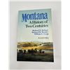 Image 1 : Montana A History Of Two Centuries