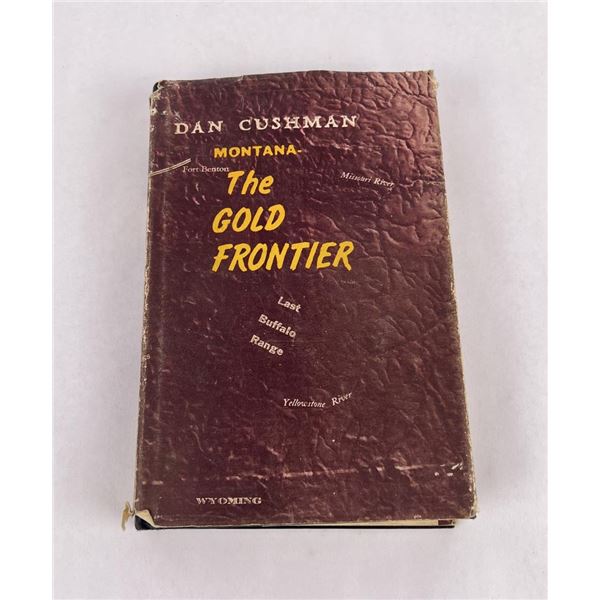 Montana The Gold Frontier