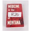 Image 6 : Medicine In The Making Of Montana