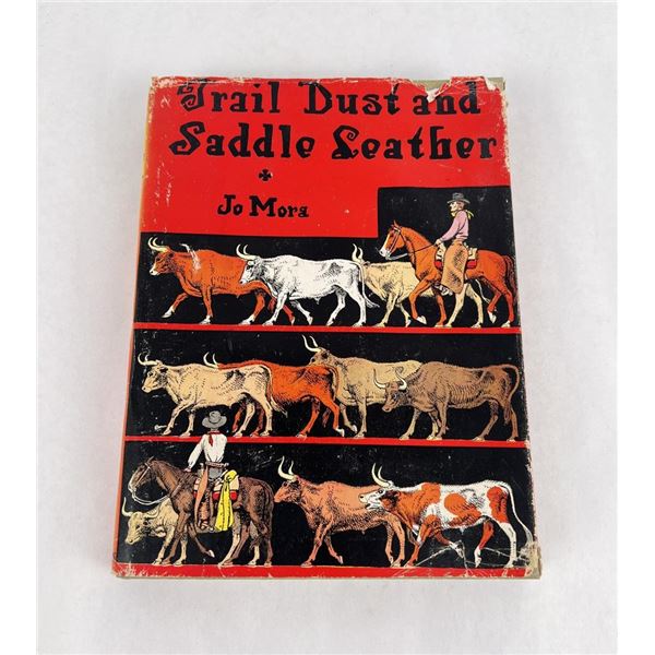 Trail Dust And Saddle Leather