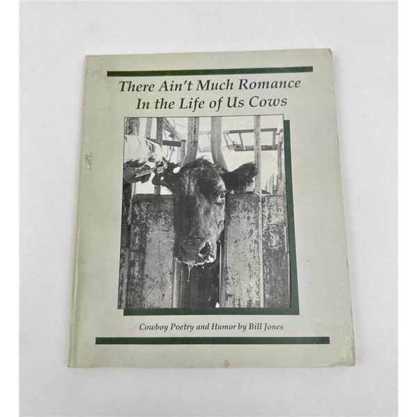 There Ain't Much Romance In The Life Of Us Cows