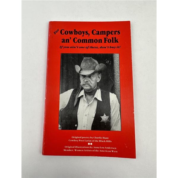 For Cowboys Campers an' Common Folk