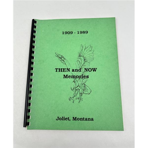 Then and Now Memories Joliet Montana