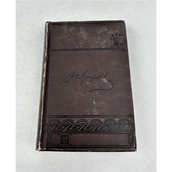 The Life Speeches Public Services James Garfield