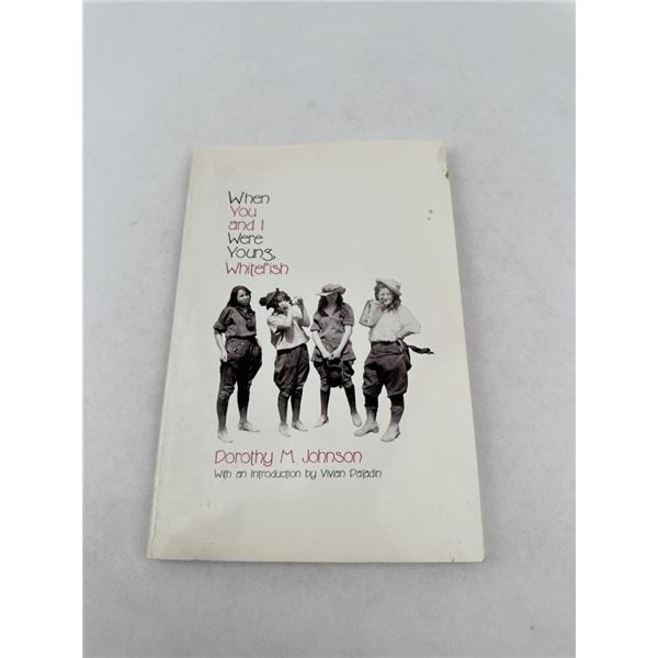 When You and I were Young, Whitefish