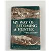 Image 1 : My Way of Becoming a Hunter