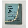 Image 1 : 1967 Ford Bronco Econoline Shop Manual