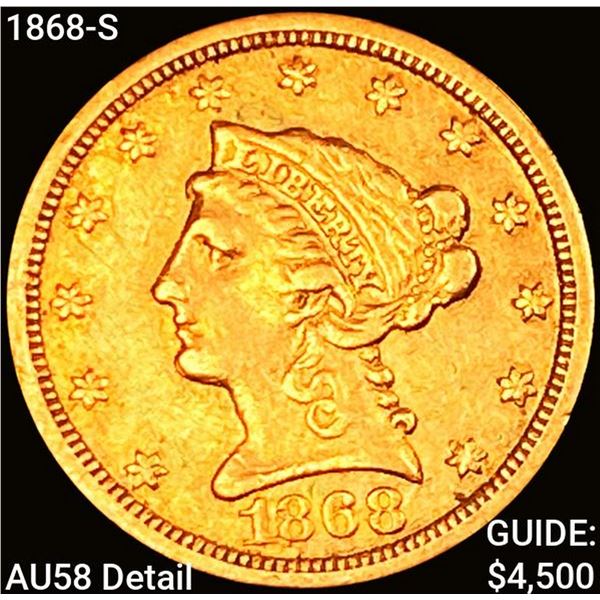 1868-S $2.50 Gold Quarter Eagle CHOICE AU