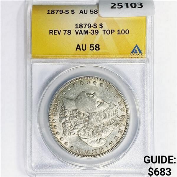 1879-S Rev 78 Morgan Silver Dollar ANACS AU58 VAM-
