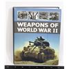Image 1 : #601 REFERENCE BOOK WEAPONS OF WORLD WAR II