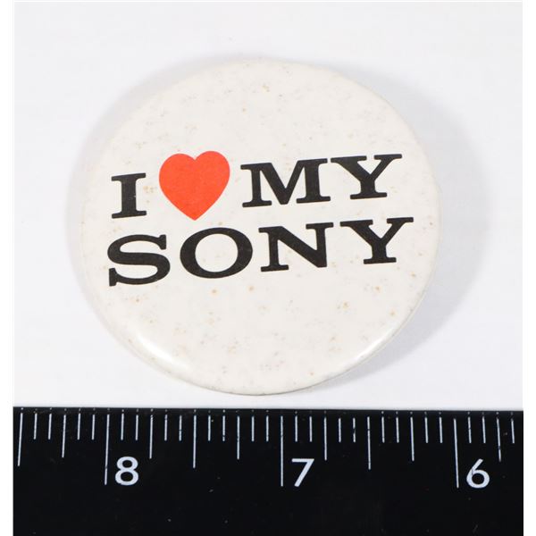 #1397 VINTAGE I LOVE MY SONY BUTTON 1980'S