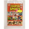 FIRST ISSUE CHAMPION SPORTS COMIC