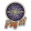 Image 1 : A "Who Wants to Be A Millionaire - Play It!" Sign.