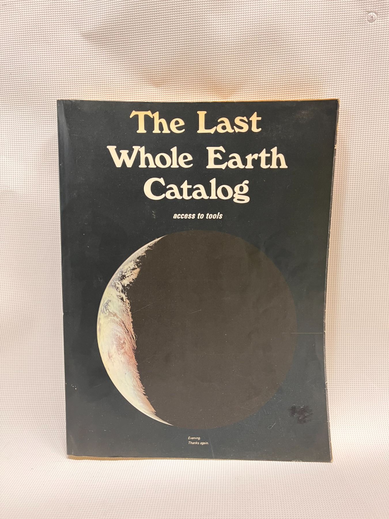 The Last Whole Earth Catalogue.See photos for detail
