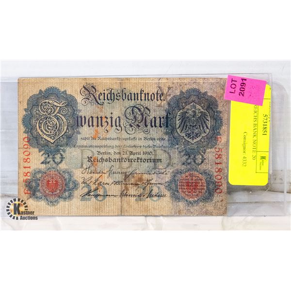 180)1910 REICHS BANK NOTE 20 MARK?S