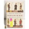 Image 1 : "SOLDIERS- FIGHTING MENS LIVES" HARDCOVER BOOK