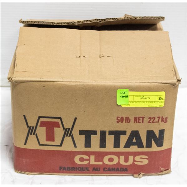 TITAN CLOUD 50LB NAILS 3.5"- BOX LOT