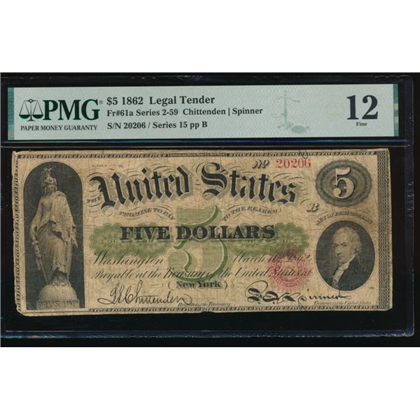 1862 $5 Legal Tender Note PMG 12