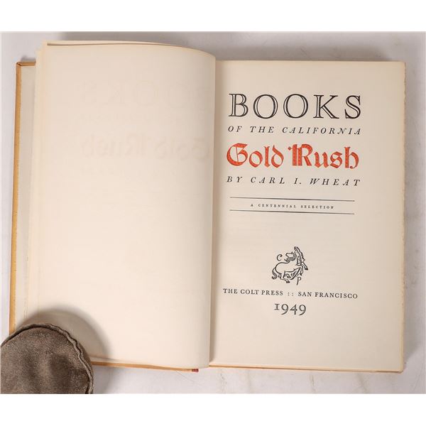 Books of the California Gold Rush by Wheat, 1949, Very Rare  1949  [173583]