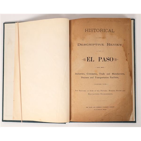 Historical and Descriptive Review of El Paso, c. 1900, Rare    [173575]