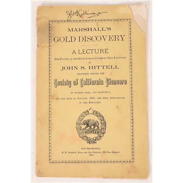 Marshall’s Gold Discovery, A Lecture by John H Hittell  1893  [171214]