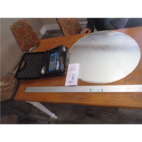Round Mirror - 24" across; Dissolved Oxygen and Temperature Meter in Case