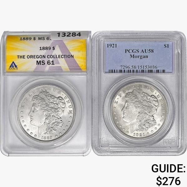 [2] 1889 & 1921 Morgan Silver Dollar ANACS/PCGS AU