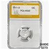 Image 1 : 1911-D Barber Dime PGA MS60