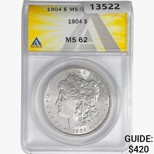 1904 Morgan Silver Dollar ANACS MS62