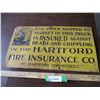 Image 1 : Antique Hartford Fire Insurance Metal Sign - 19" x 11"