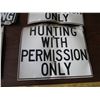 Image 3 : (4) Metal Hunting Signs - 12" x 10"