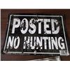 Image 5 : (4) Metal Hunting Signs - 12" x 10"