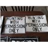 Image 5 : (5) Metal Hunting Signs - 12" x 10"