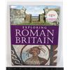 EXPLORING ROMAN BRITAIN HARDCOVER BOOK