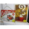 Image 1 : 2 METAL COFFEE SIGNS